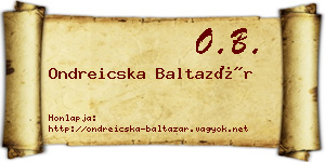 Ondreicska Baltazár névjegykártya